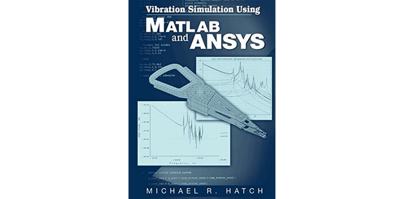 Free PDF | Vibration Simulation Using MATLAB and ANSYS-峰设教育