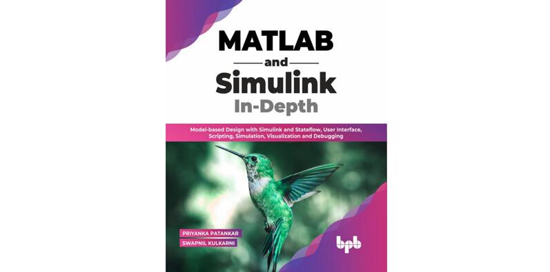Free PDF | MATLAB and Simulink In-Depth: Model-based Design with Simulink and Stateflow-峰设教育